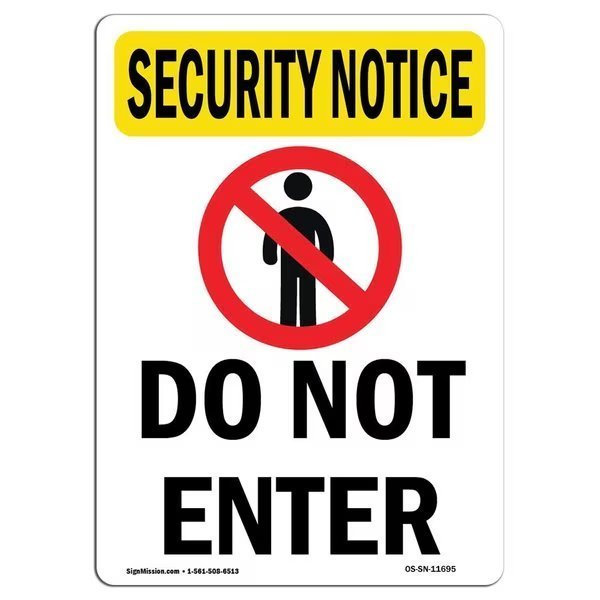 Safety Sign, OSHA SECURITY NOTICE, 10